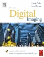 Digital Imaging: Essential Skills, Third Edition (Photography Essential Skills) артикул 1569a.