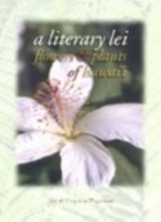 A Literary Lei - Flowers & Plants of Hawaii артикул 1571a.
