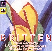 Benjamin Britten Piano Concerto / 7 Sonnets of Michelangelo / Sinfonia da Requiem артикул 9880b.