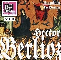 Hector Berlioz Requiem Te Deum артикул 9883b.