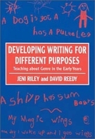 Developing Writing for Different Purposes: Teaching About Genre in the Early Years артикул 9845b.