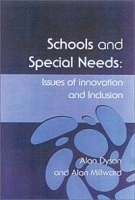Schools and Special Needs: Issues of Innovation and Inclusion артикул 9849b.