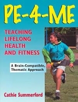 Pe-4-Me: Teaching Lifelong Health and Fitness артикул 9863b.