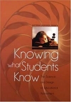 Knowing What Students Know: The Science and Design of Educational Assessment артикул 9866b.