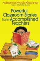 Powerful Classroom Stories from Accomplished Teachers артикул 9893b.