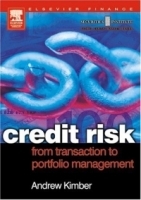 Credit Risk: From Transaction to Portfolio Management (Securities Institute Global Capital Markets) артикул 9932b.