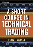 A Short Course in Technical Trading (Wiley Trading) артикул 9955b.