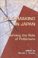 Policymaking in Japan: Defining the Role of Politicians артикул 9975b.