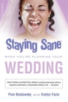 Staying Sane When You're Planning Your Wedding (Staying Sane) артикул 9997b.