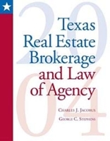 Texas Real Estate Brokerage and Law of Agency: 2004 артикул 10035b.
