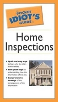 The Pocket Idiot's Guide to Home Inspections (Pocket Idiot's Guide) артикул 10037b.