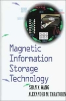 Magnetic Information Storage Technology : A Volume in the ELECTROMAGNETISM Series (Electromagnetism) артикул 10106b.